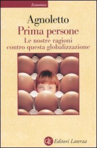 Prima persone - Le nostre ragioni contro questa globalizzazione