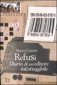Refusi - Diario di un editore incorreggibile