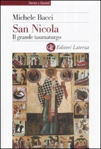 San Nicola - Il grande taumaturgo