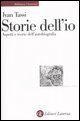 Storie dell'io - Aspetti e teorie dell'autobiografia