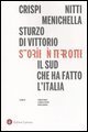 Storie interrotte - Il Sud che ha fatto l'Italia