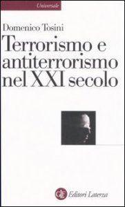 Terrorismo e antiterrorismo nel XXI secolo