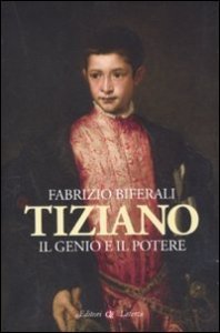 Tiziano - Il genio e il potere
