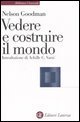 Vedere e costruire il mondo