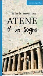 Atene &egrave; un sogno