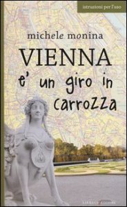 Vienna &egrave; un giro in carrozza
