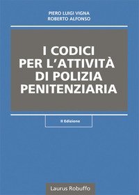 I codici per l'attivit&agrave; di polizia penitenziaria