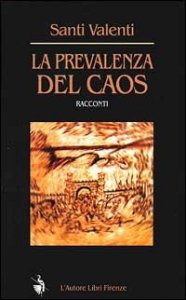 La prevalenza del caos