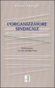 L'organizzatore sindacale