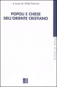 Popoli e chiese dell'Oriente cristiano