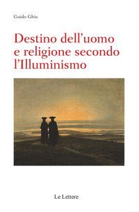 Destino dell'uomo e religione secondo l'illuminismo