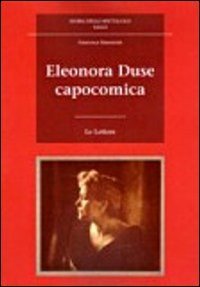 Eleonora Duse capocomica