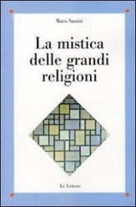 La mistica delle grandi religioni