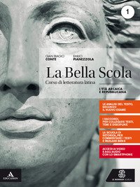 Bella Scola. Per Le Scuole Superiori. Con E-book. Con Espansione Online (la). Vol. 1: L? Eta? Ar...