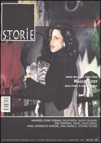 Storie. All write (2002). Vol. 45: Maggie Estep. Where the white horse lived&shy;Dove viveva il cavallo bianco. - Maggie Estep. Where the white horse lived&shy;Dove viveva il cavallo bianco