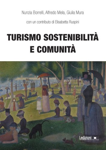 Turismo sostenibilit&agrave; e comunit&agrave;