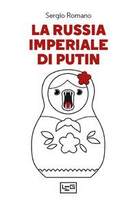 La Russia imperiale di Putin