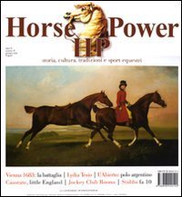 Horse power - Storia, cultura, tradizioni e sport equestri (2011). Vol. 4