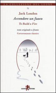 Accendere un fuoco-To build a fire