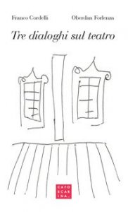 Tre dialoghi sul teatro