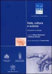 Fede, cultura e scienza - Discipline in dialogo