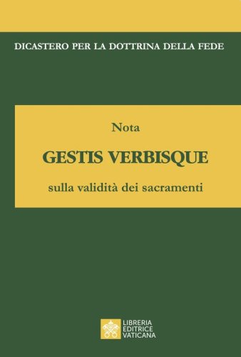 Nota gestis verbisque sulla validit&agrave; dei sacramenti