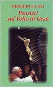 Pensieri sul volto di Ges&ugrave;