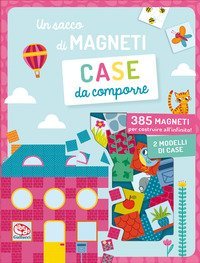 Case da comporre. Un sacco di magneti