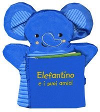 Elefantino e i suoi amici. I batuffolibri