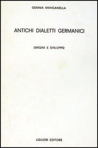 Antichi dialetti germanici. Origini e sviluppo