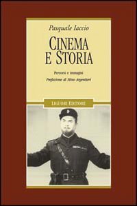 Cinema e storia. Percorsi e immagini