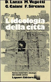Ideologia della citt&agrave;
