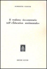 Il realismo documentario nell'&laquo;&Eacute;ducation sentimentale&raquo;