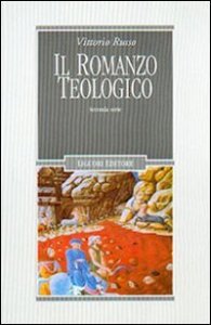 Il romanzo teologico. 2&ordf; serie