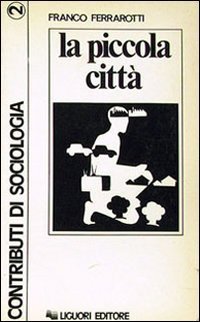 La piccola citt&agrave;