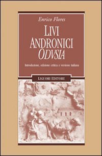 Livi Andronici &laquo;Odusia&raquo;