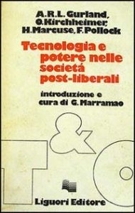 Tecnologia e potere nelle societ&agrave; post-liberali