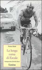 La lunga corsa di Ercole - Inseguendo Charlie Gaul