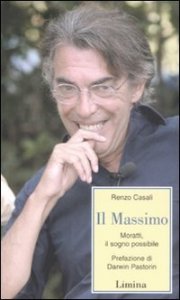 Il Massimo - Moratti, il sogno possibile