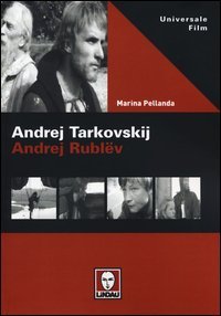 Andrej Tarkovskij. Andrej Rubl&euml;v