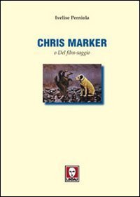 Chris Marker o del film-saggio