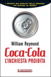Coca-Cola. L'inchiesta proibita
