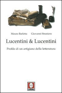 Lucentini & Lucentini - Profilo di un artigiano della letteratura