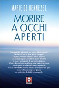 Morire a occhi aperti