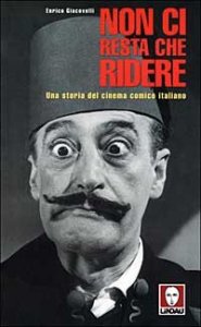 Non ci resta che ridere - Una storia del cinema comico italiano