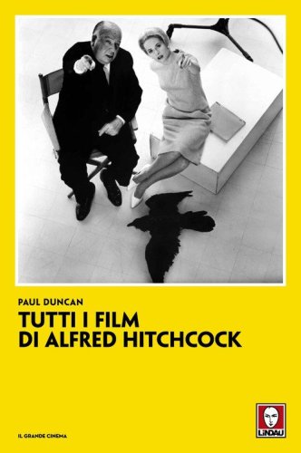 Tutti i film di Alfred Hitchcock