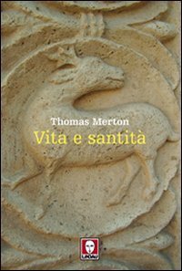 Vita e santit&agrave;