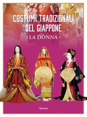 Costumi tradizionali del Giappone. La donna
