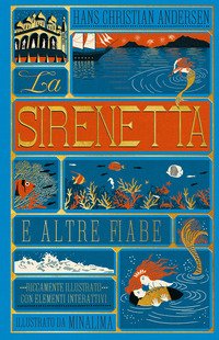 Sirenetta E Altre Fiabe. Ediz. A Colori (la)