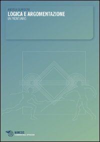 Logica e argomentazione. Un prontuario